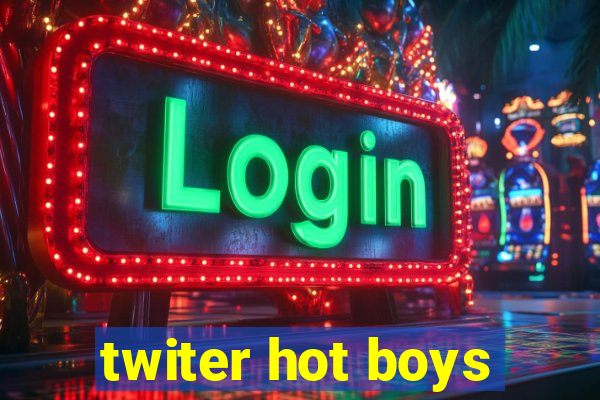 twiter hot boys